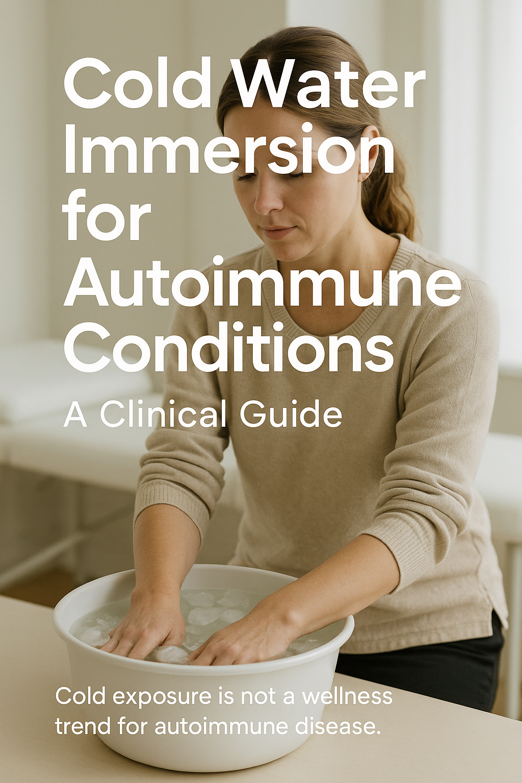 Cold Water Immersion for Autoimmune Conditions: A Clinical Guide digital guide cover