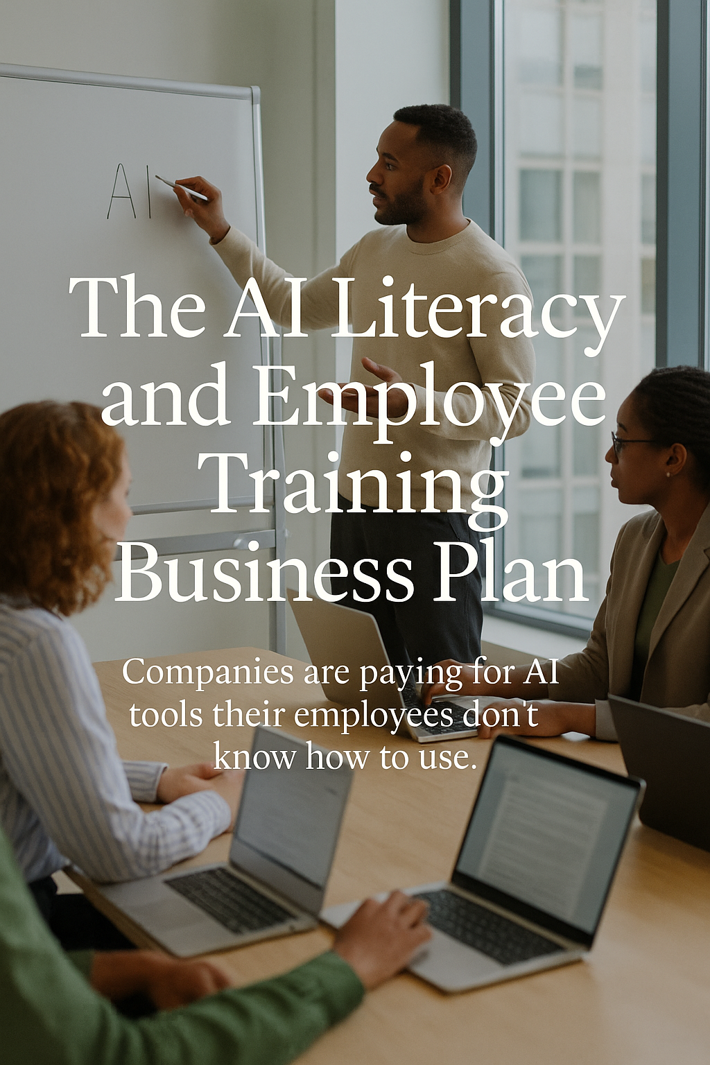 The AI Literacy and Employee Training Business Plan digital guide cover