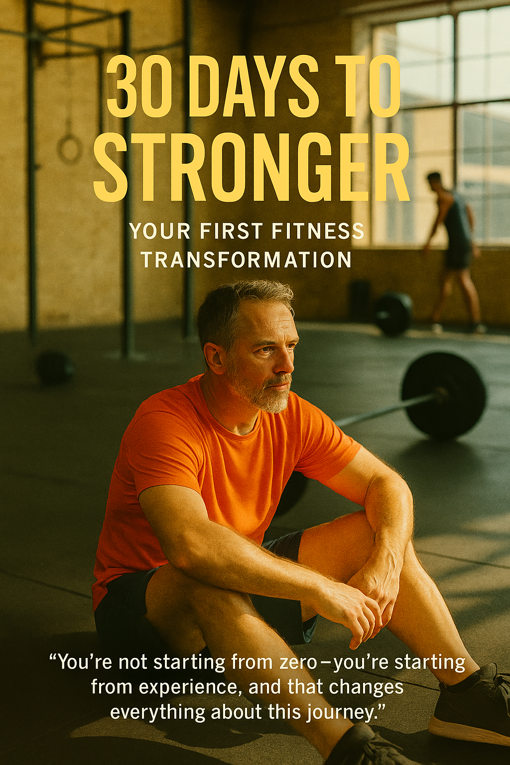 30 Days to Stronger: Your First Fitness Transformation digital guide cover