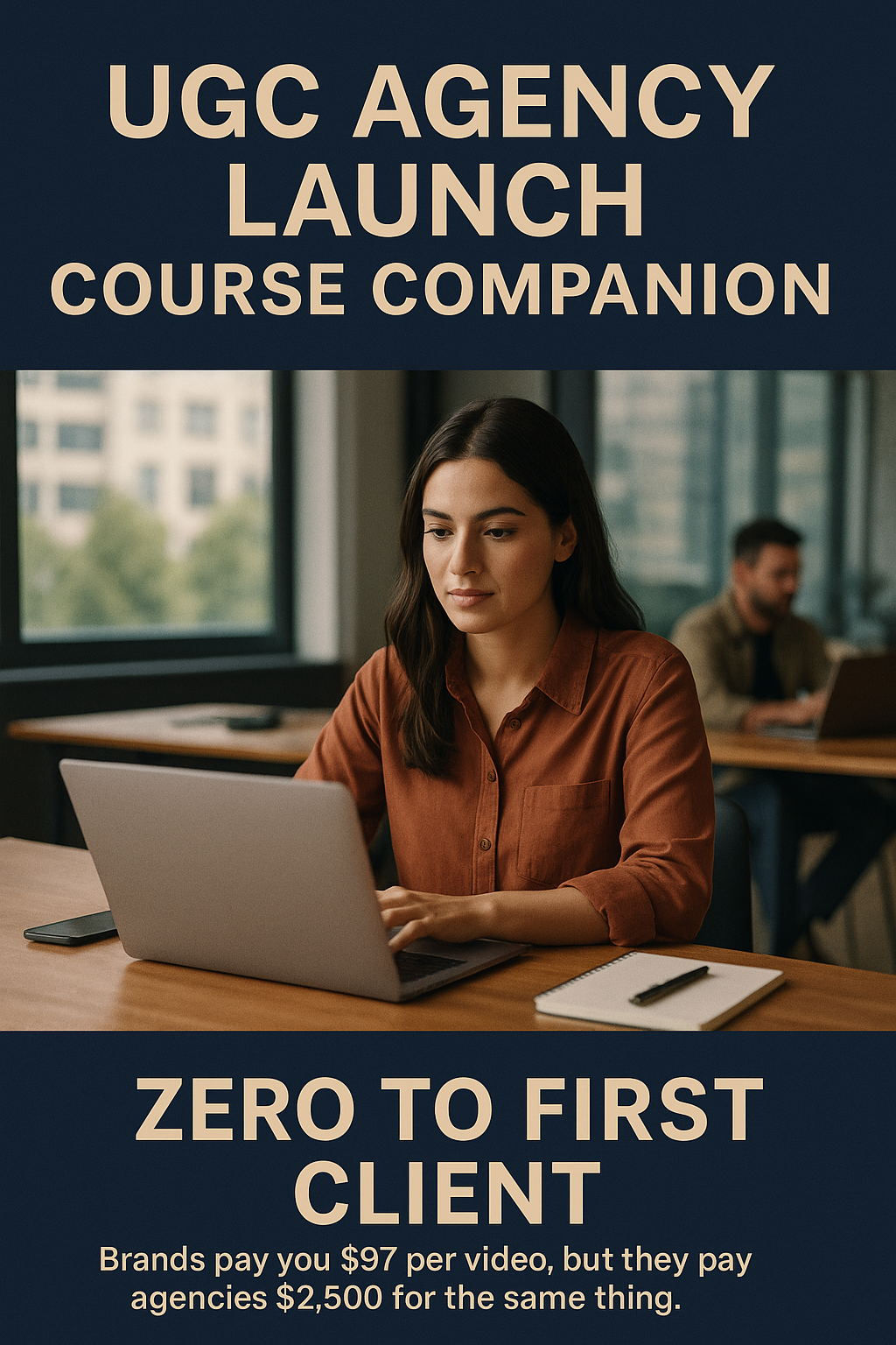 UGC Agency Launch Course Companion: Zero to First Client digital guide cover