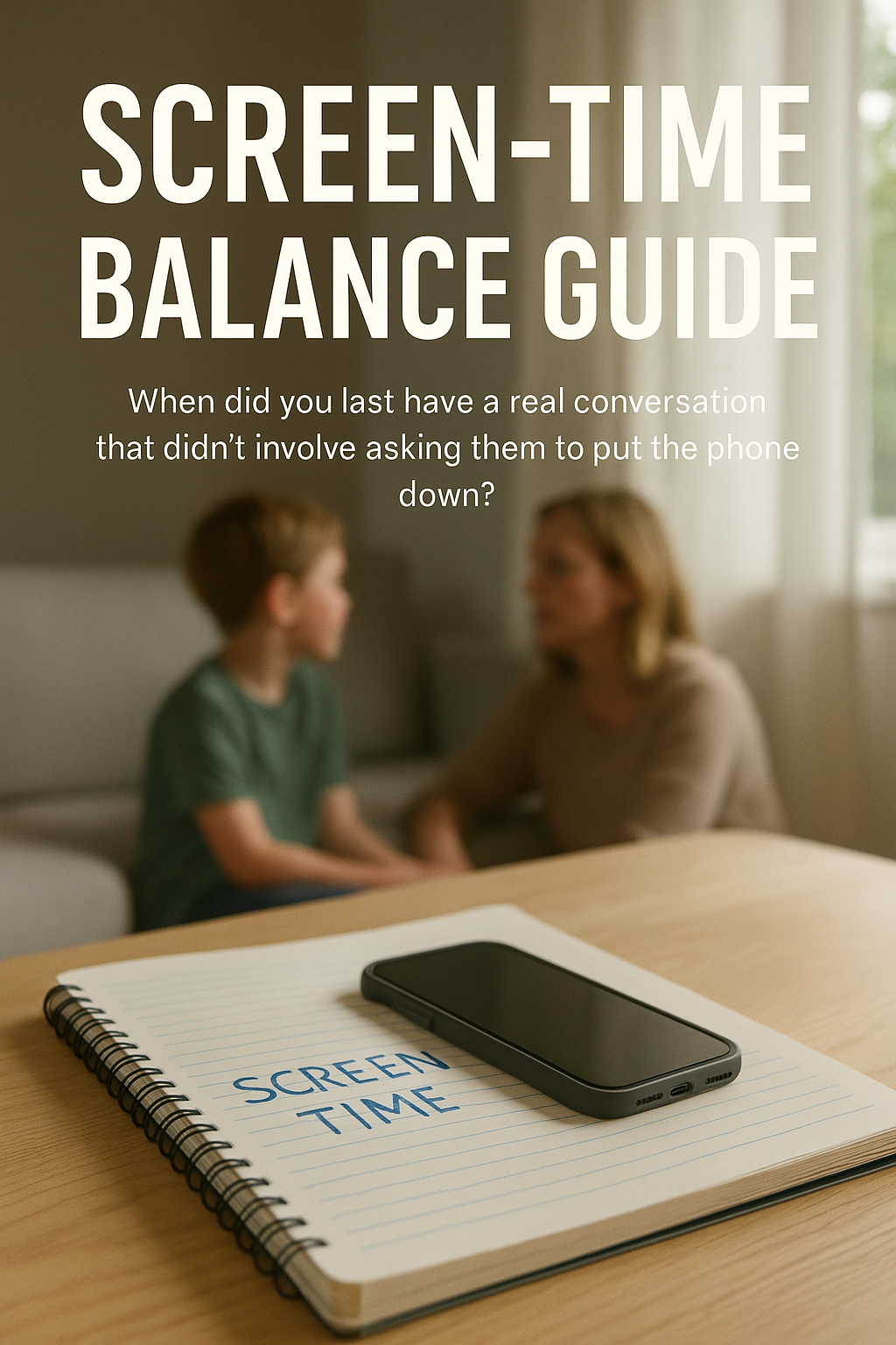 Screen-Time Balance Guide digital guide cover